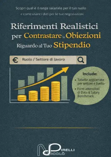 Negoziazione carriera e stipendi: #02 – Riferimenti realistici per stimare il proprio stipendio